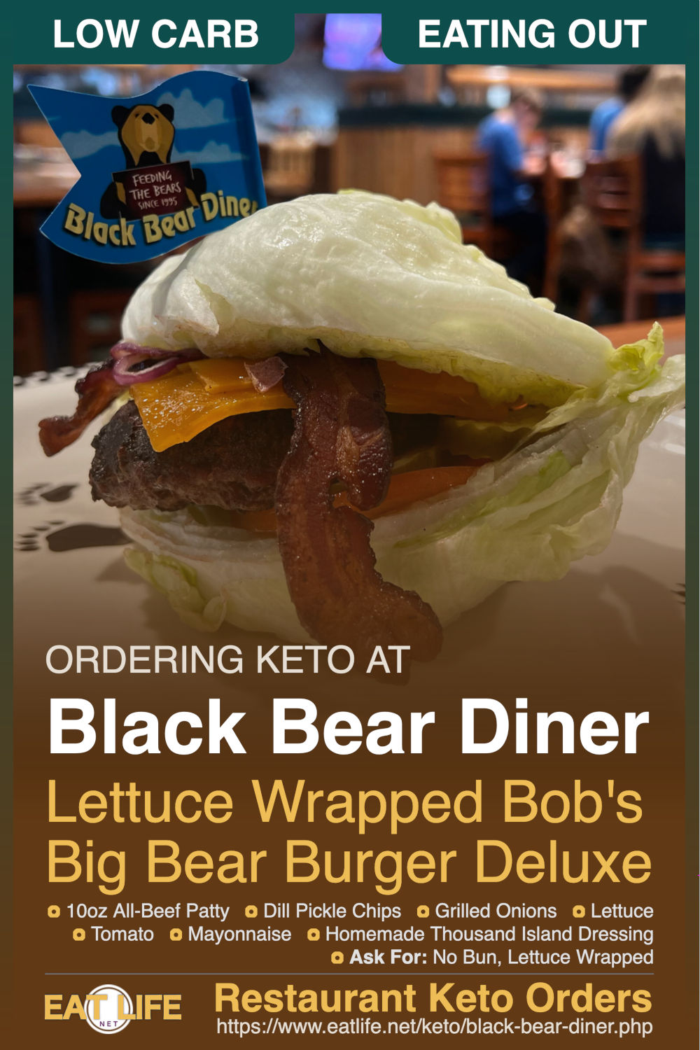 Black Bear Diner Keto Bobs Big Bear Burger