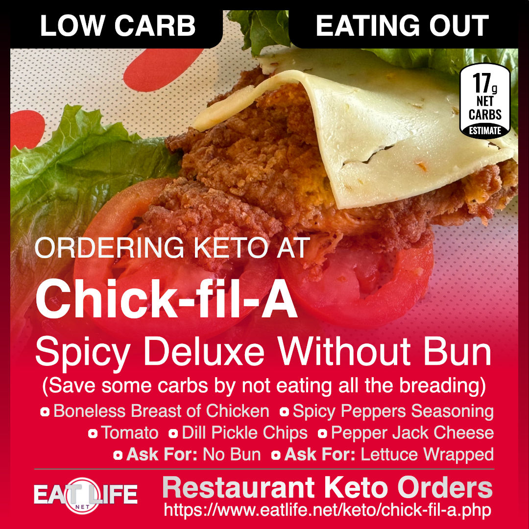 Chick Fil A Keto Spicy Deluxe