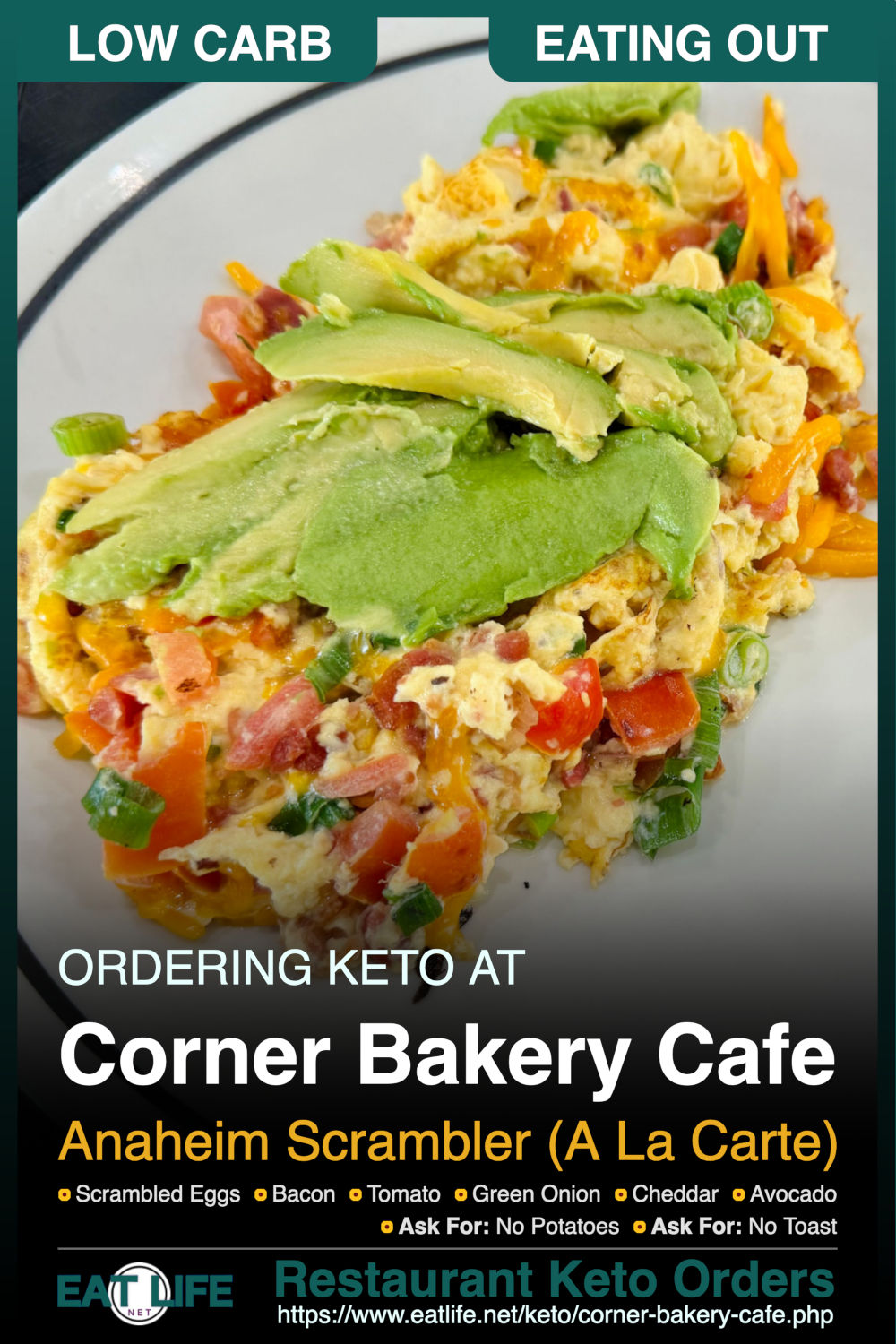 Corner Bakery Cafe Keto Anaheim Scrambler