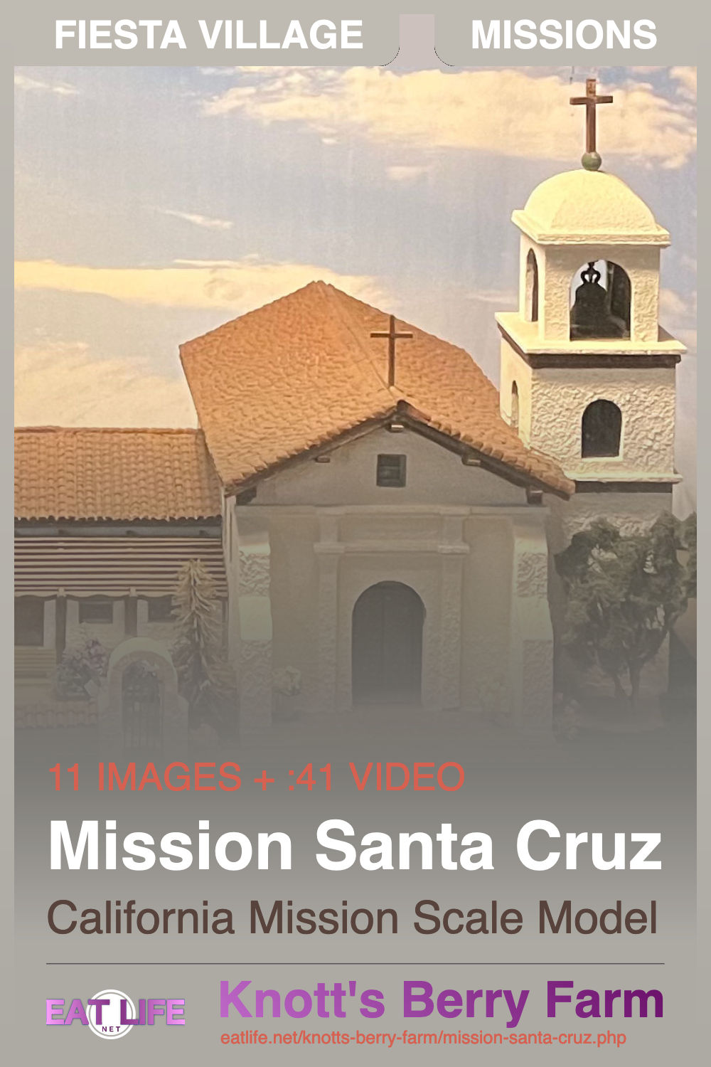 Mission Santa Cruz at Knotts Berry Farm